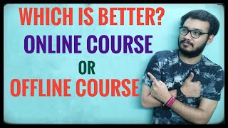 Online Course vs Offline Course