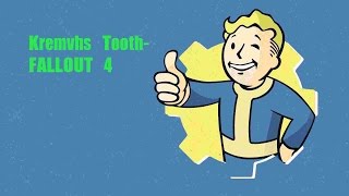 Kremvhs Tooth - Fallout 4 Melle Weapon