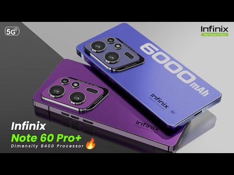 Infinix Note 60 Pro+ 5G, Dimensity 8400 🔥,IP69 Rating,6000mAh Battery,1TB ROM//Infinix Note 60 Plus