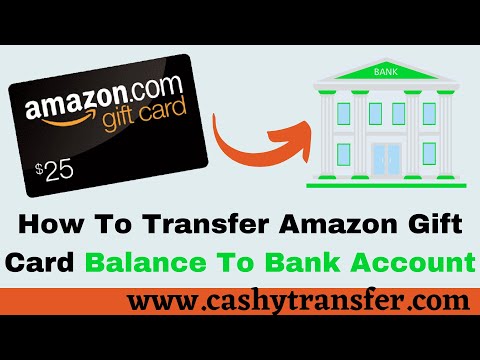 How to Transfer Amazon Gift Card Balance to Bank Account 2023