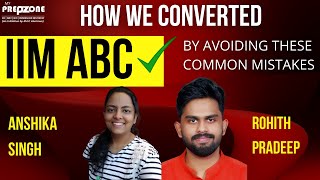 Conversation with students who converted the Holy Trinity: IIM ABC | Detailed strategy to CAT & GDPI