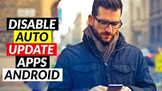 How To Stop Auto Update Apps in Android | How to Turn off Auto Update App Android