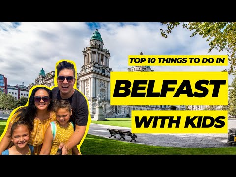 Things to do in Belfast with kids || The ultimate Belfast family travel guide 2024