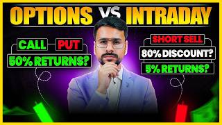Intraday Trading VS Options Trading For beginners | Option Trading Kaise Kare in Hindi