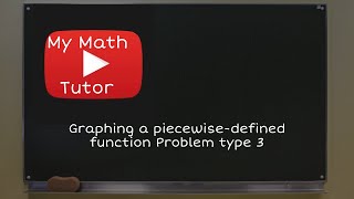 ALEKS | Graphing a piecewise-defined function: Problem type 3
