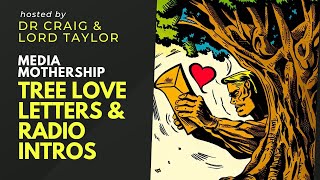 Tree Love Letters, AI Risks & Radio Intro Writing Tips