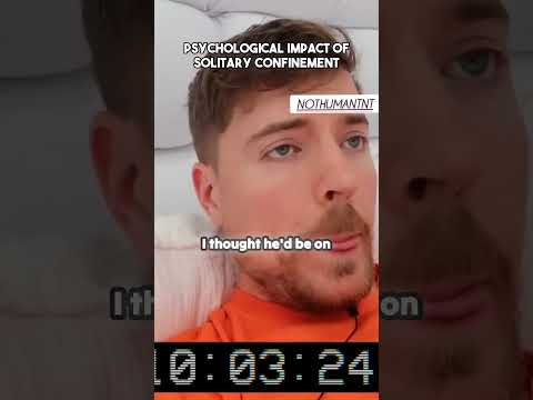 Psychological impact of Solitary confinement part 2#mrbeast #mrbeastchallenge #foryou #trending