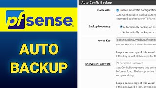How to Automatically Backup pfSense Configuration (2025 Guide)