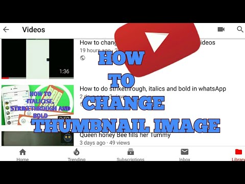 How to change Thumbnail of youtube videos 2021