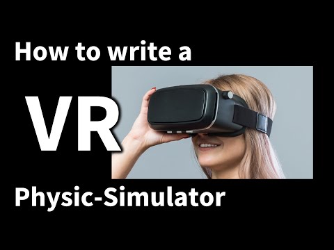 02 - Writing a VR physics simulation in 10 minutes