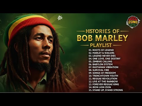 Bob Marley Histories: Reggae Legend Playlist 2025 | Roots, Revolution & Legacy