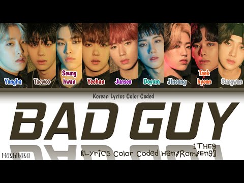 1THE9(원더나인) 'Bad Guy' [Lyrics Color Coded Han/Rom/Eng]Korean Lyrics Color Coded