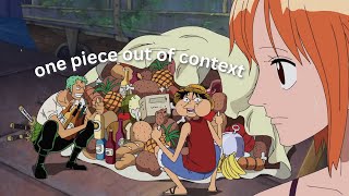 one piece out of context - dub