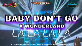 DJ BABY DON'T GO X JEROK  BALAP AUDIO JEMBER TEMBAK  LANGIT VIRAL 2025 FULL BASS JELEB