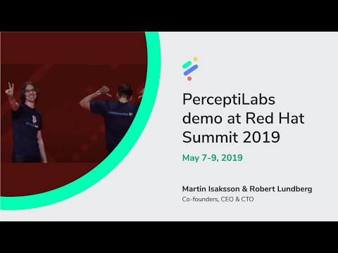 PerceptiLabs demo at Red Hat Summit 2019