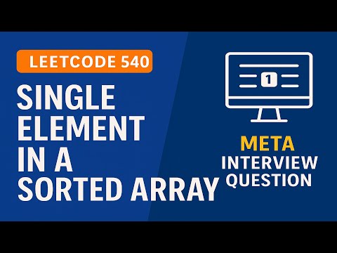 🧠 Leetcode 540 - Single Element in a Sorted Array | Binary Search Trick | Google Interview Prep