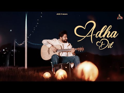 Adha Dil | Prince Deep | Jassi X | Chann Angrez | Latest Punjabi Songs 2025