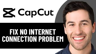 FIX CAPCUT NETWORK ERROR ON PC | CAPCUT NO INTERNET PROBLEM SOLVED! (2026)