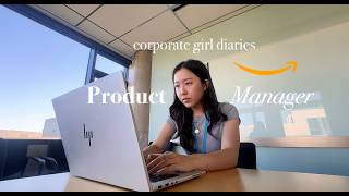 Day in my life at Amazon as a PM intern ✨ work vlog | In-office Seattle ~Tech Girl Diaries ep. 2