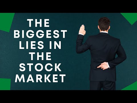 The Biggest Lies In The Stock Market