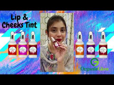 Lip & Cheek Tints  Six Shades By Organic Glow Yumna Khan  Applying Video