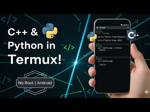 How to Run Python & C++ on Android with Termux (No Root)