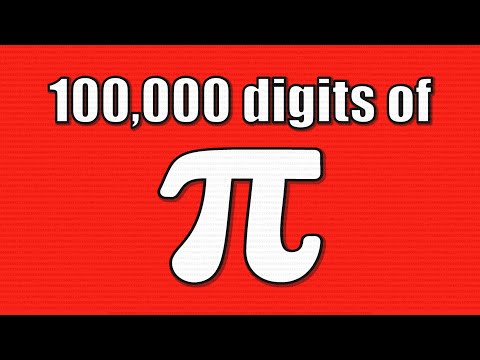 100,000 DIGITS OF PI with COLOR CHANGING BACKGROUND - ONE HUNDRED THOUSAND DIGITS of π