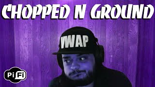 Pi-Fi - Chopped N Ground