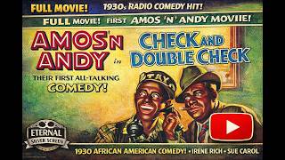 Check and Double Check (1930) | Full Classic Comedy Film | Amos ’n’ Andy Movie