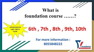 What is Foundation Course .....? @YAcademyLive