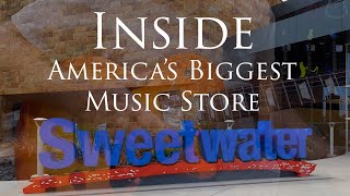 Sweetwater. - Inside America’s Biggest Music Store