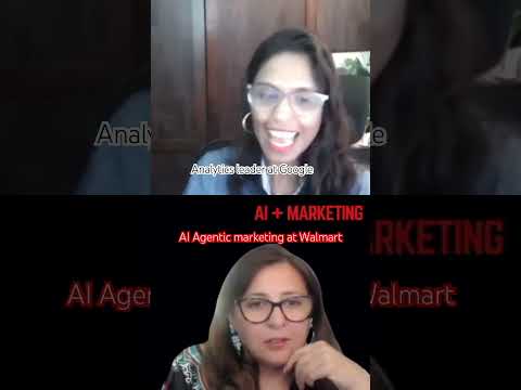 Google Analytics leader discusses  AI agentic marketing at Walmart