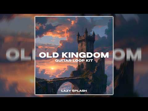 [FREE] Guitar Loop Kit - Old Kingdom (Gunna, Don Toliver, Wheezy)