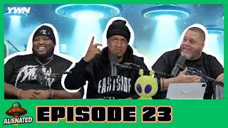 ARE WE READY FOR AN INVASION? Ghost Hunting with Big Homie CC & Couzin Bang | Alienated |S1 EP23