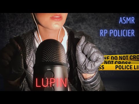 ASMR FR : ROLEPLAY POLICIER j'arrête LUPIN... Triggers, Tapping & veste en cuir