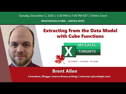 MS Excel Toronto - Extracting from the Data Model with Cube Functions - Brent Allen