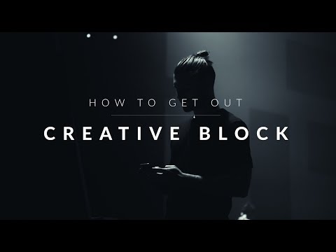 How to Get Out of a Creative Block