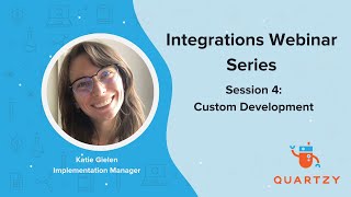 Integrations Webinar Series - Custom Development
