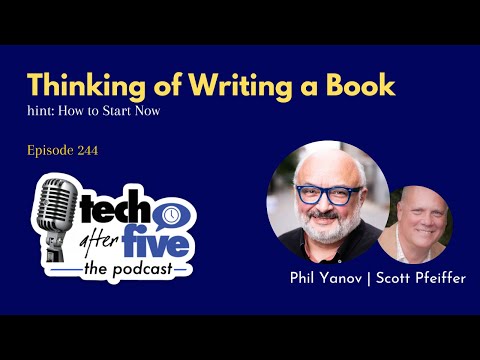 Ep 244 You're Thinking About Writing a Book (Start Now)