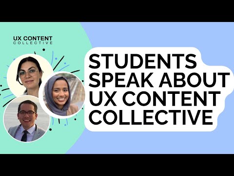 Students speak about UX Content Collective