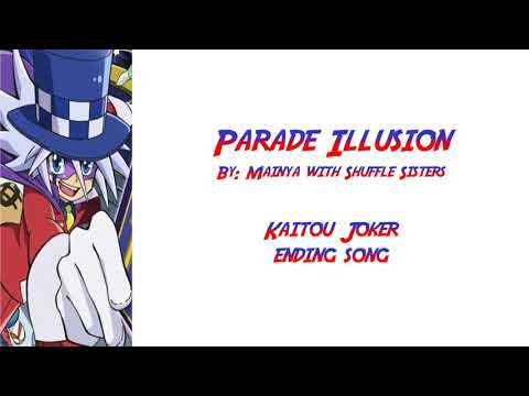 Parade Illusion (Lyrics) - Mainya with Shuffle Sisters [Kaitou Joker](S1 Ending Full)(Rom/Eng/Kanji)