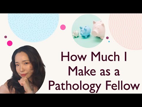 My Salary as a Pathology Fellow