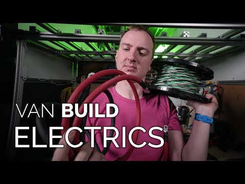 Van Build: Part 6 - Electrics