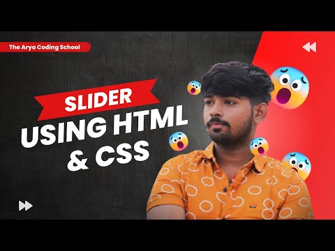 Learn to Create a Amazing Slider Animation with HTML&CSS!  ||  The Arya Coding School ||