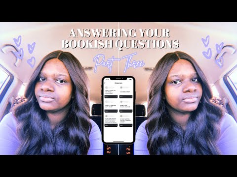 Answering Your Bookish Questions!! Part 3