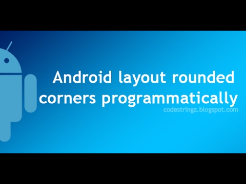 Android custom layout rounded corners programmatically | Android Studio Tutorial
