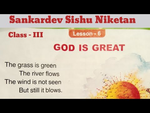 God is Great | English | Class-3 | Lesson - 6 | Sankardev Sishu Niketan