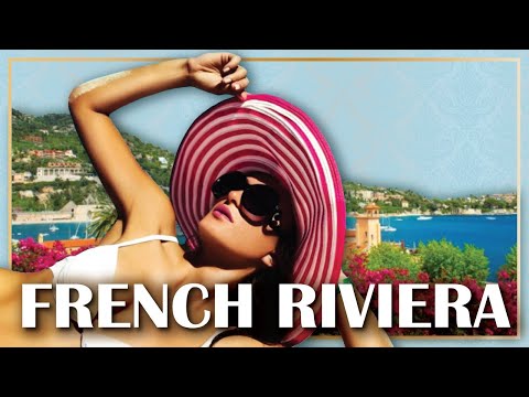 What's so special about the FRENCH RIVIERA?