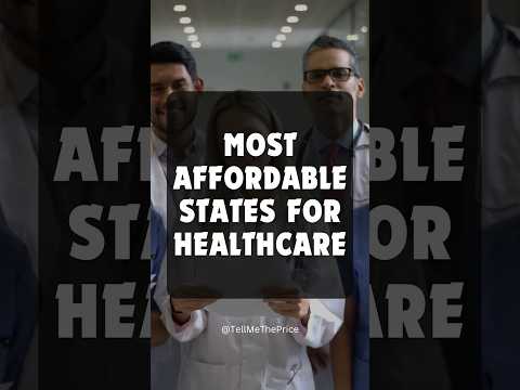 Top 5 Most Affordable States for Healthcare 🏥💰