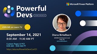 Powerful Devs Conference Custom Pages & PCF with Diana Birkelbach